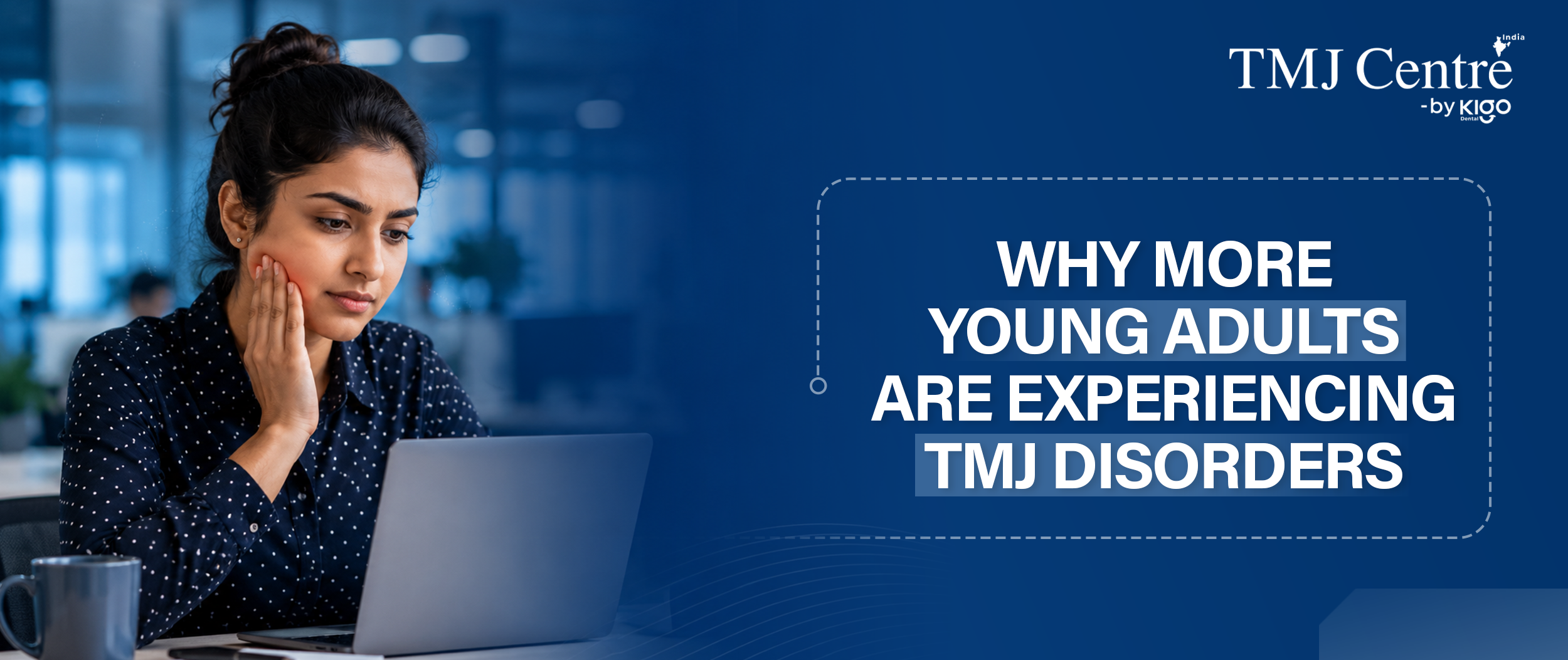 TMJ Disorders In Hyderabad