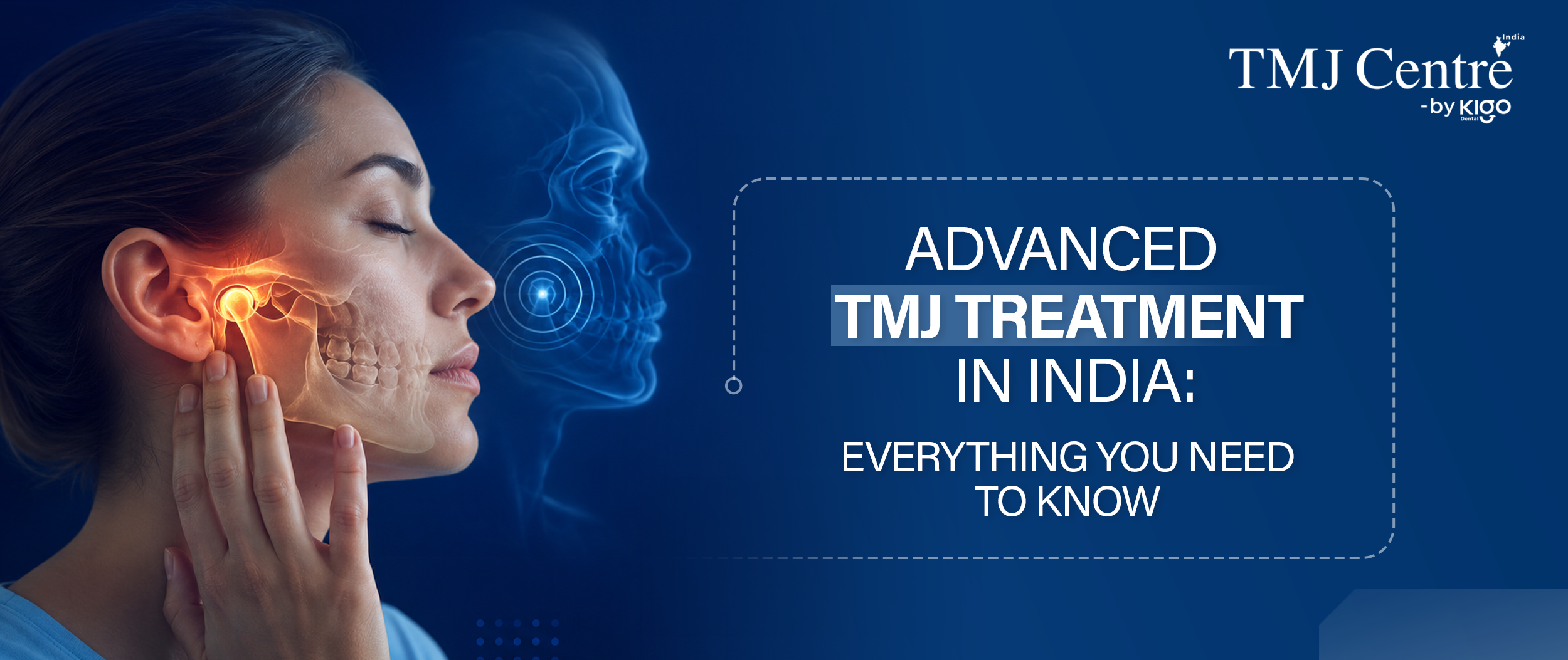 Advanced TMJ treatment in India